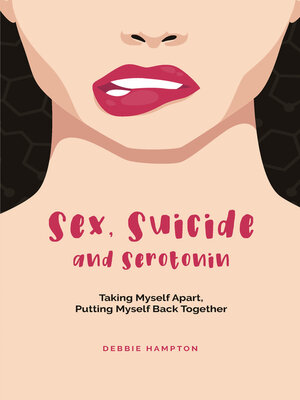 cover image of Sex, Suicide and Serotonin